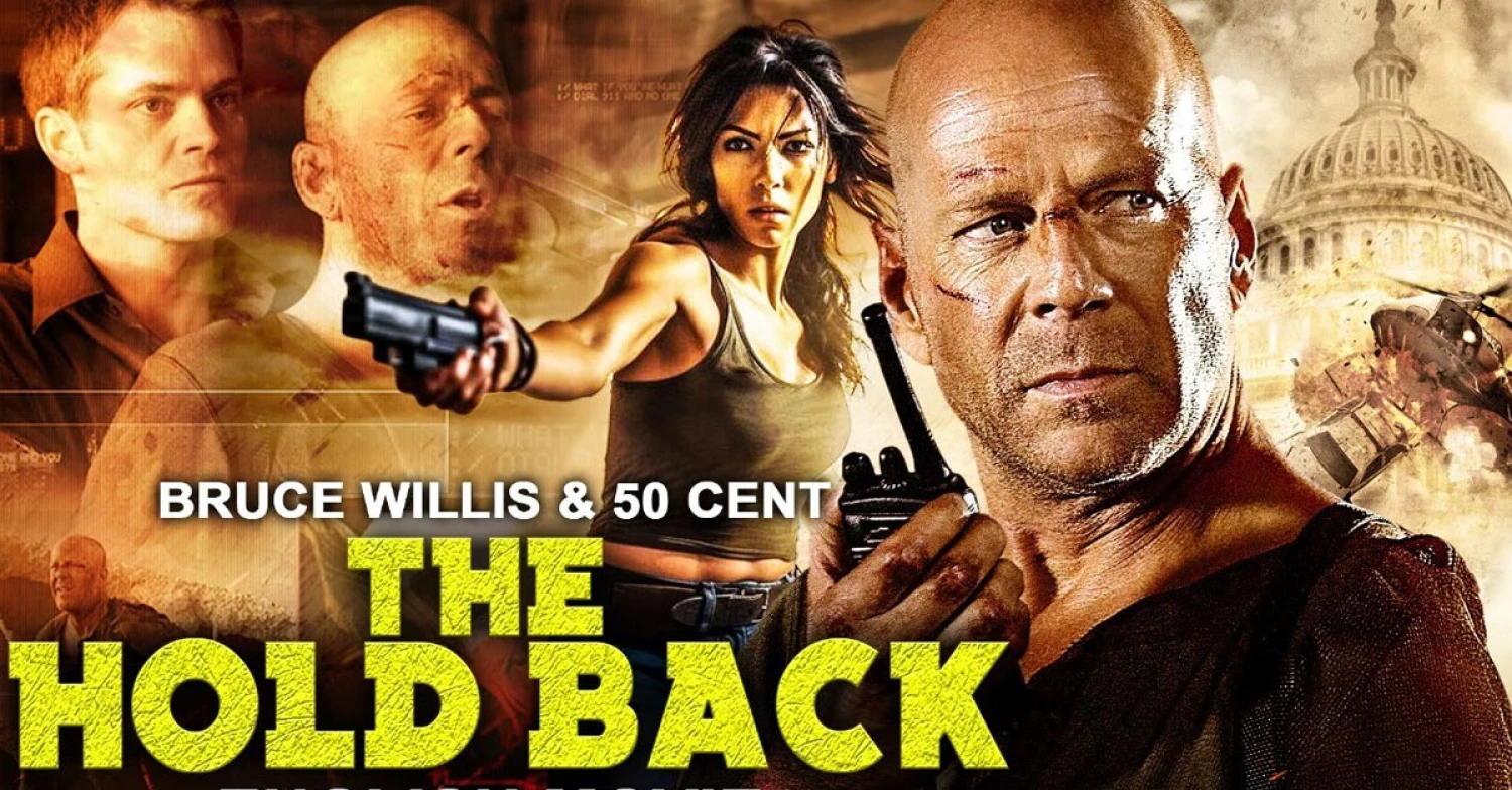 The Hold Back With Josh Duhamel, Bruce Willis